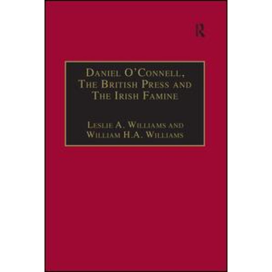 Daniel O'Connell, The British Press and The Irish Famine