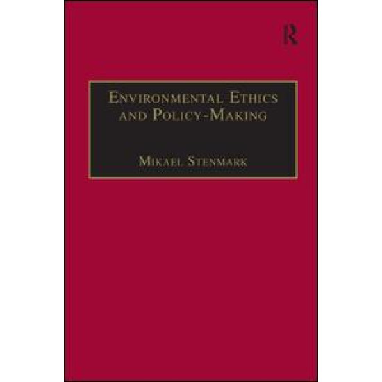 Environmental Ethics and Policy-Making