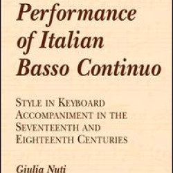 The Performance of Italian Basso Continuo The Performance of Italian Basso Continuo