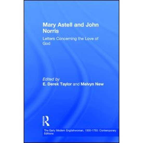 Mary Astell and John Norris Mary Astell and John Norris
