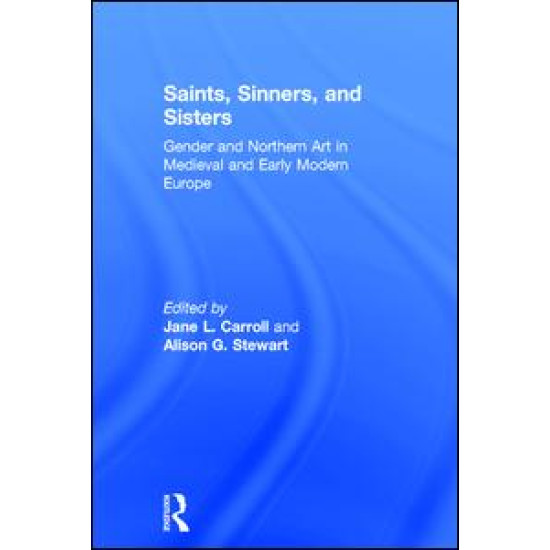 Saints, Sinners, and Sisters