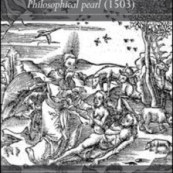 Natural Philosophy Epitomised: Books 8-11 of Gregor Reisch's Philosophical pearl (1503)