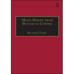 Mock-Heroic from Butler to Cowper Mock-Heroic from Butler to Cowper