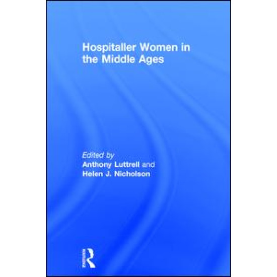 Hospitaller Women in the Middle Ages