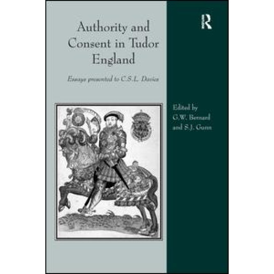 Authority and Consent in Tudor England