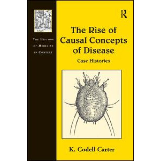 The Rise of Causal Concepts of Disease The Rise of Causal Concepts of Disease