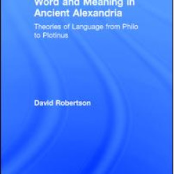 Word and Meaning in Ancient Alexandria