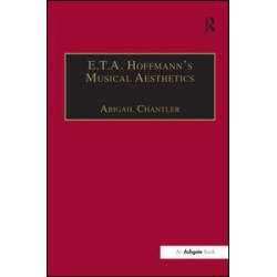 E.T.A. Hoffmann's Musical Aesthetics