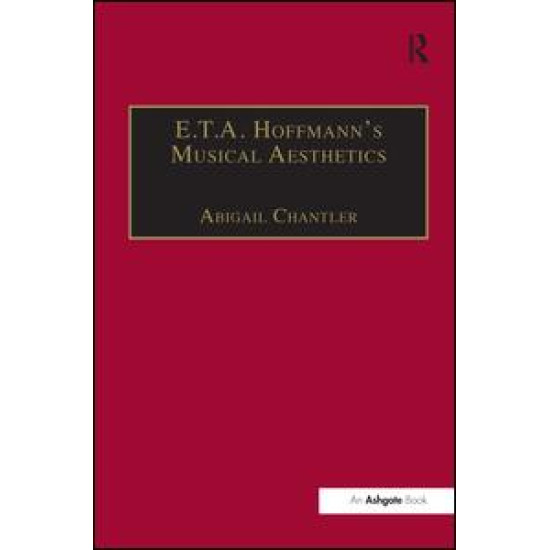 E.T.A. Hoffmann's Musical Aesthetics E.T.A. Hoffmann's Musical Aesthetics