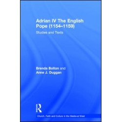 Adrian IV The English Pope (1154–1159) Adrian IV The English Pope (1154–1159)