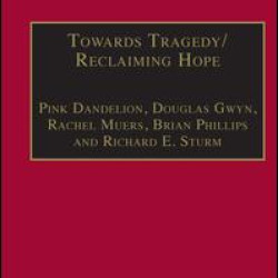 Towards Tragedy/Reclaiming Hope