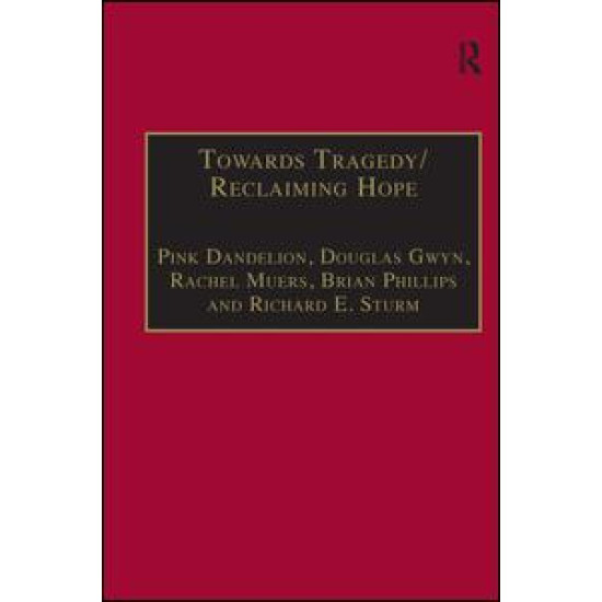 Towards Tragedy/Reclaiming Hope