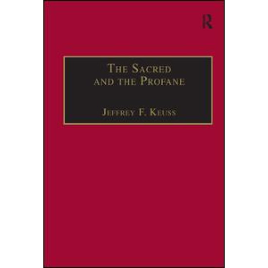 The Sacred and the Profane The Sacred and the Profane