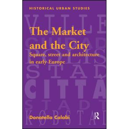 The Market and the City The Market and the City