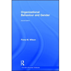 Organizational Behaviour and Gender Organizational Behaviour and Gender