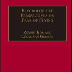 Psychological Perspectives on Fear of Flying