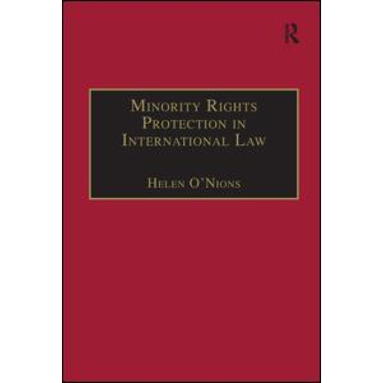 Minority Rights Protection in International Law Minority Rights Protection in International Law