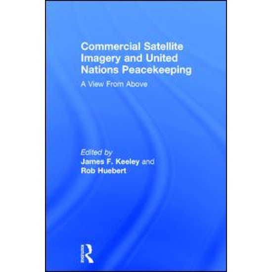 Commercial Satellite Imagery and United Nations Peacekeeping