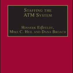 Staffing the ATM System
