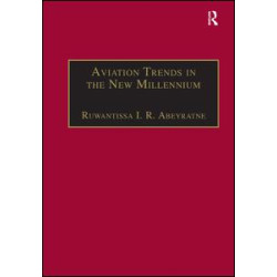 Aviation Trends in the New Millennium Aviation Trends in the New Millennium