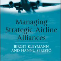 Managing Strategic Airline Alliances Managing Strategic Airline Alliances