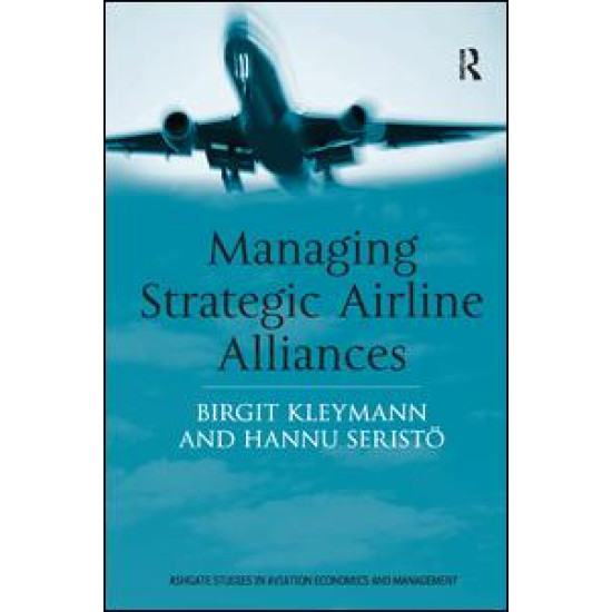 Managing Strategic Airline Alliances