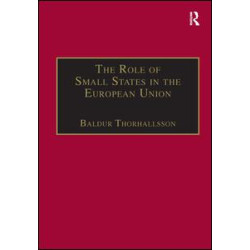 The Role of Small States in the European Union The Role of Small States in the European Union