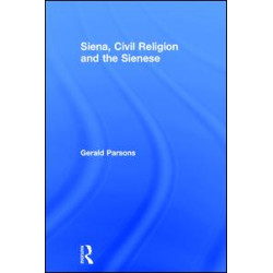 Siena, Civil Religion and the Sienese