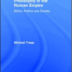 Philosophy in the Roman Empire Philosophy in the Roman Empire