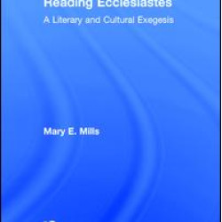 Reading Ecclesiastes Reading Ecclesiastes