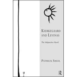 Kierkegaard and Levinas Kierkegaard and Levinas