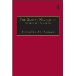 The Global Navigation Satellite System The Global Navigation Satellite System