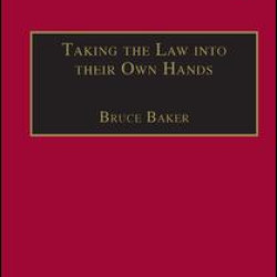 Taking the Law into their Own Hands Taking the Law into their Own Hands