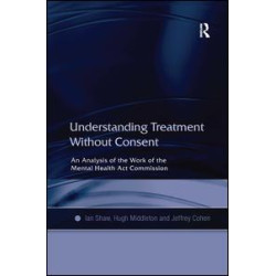 Understanding Treatment Without Consent