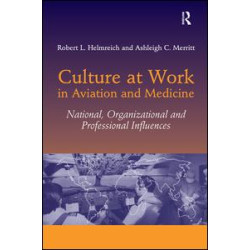 Culture at Work in Aviation and Medicine Culture at Work in Aviation and Medicine