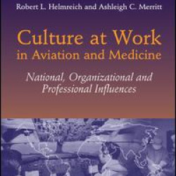 Culture at Work in Aviation and Medicine Culture at Work in Aviation and Medicine