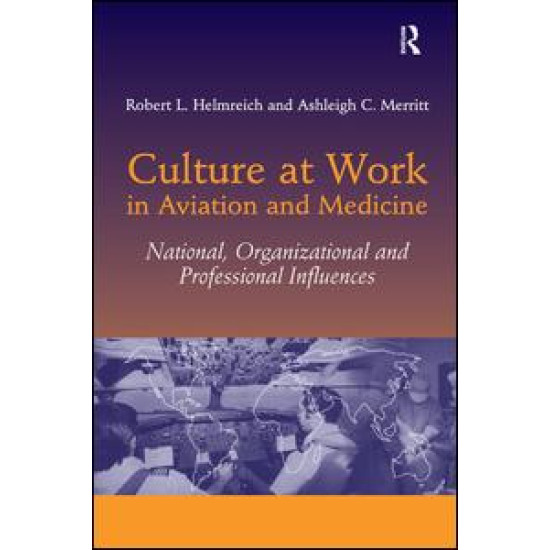 Culture at Work in Aviation and Medicine