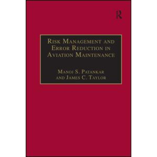 Risk Management and Error Reduction in Aviation Maintenance