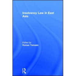 Insolvency Law in East Asia Insolvency Law in East Asia