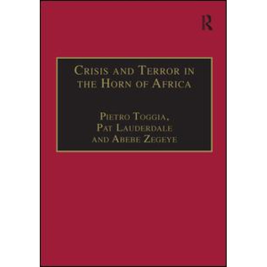 Crisis and Terror in the Horn of Africa Crisis and Terror in the Horn of Africa