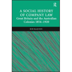 A Social History of Company Law A Social History of Company Law