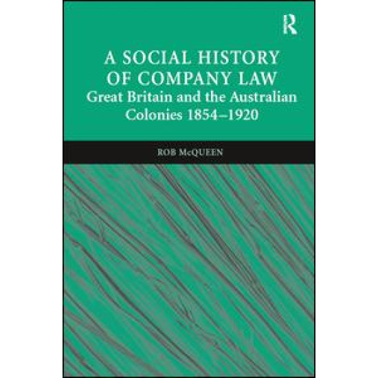 A Social History of Company Law A Social History of Company Law