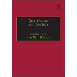 Sentencing and Society Sentencing and Society