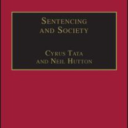 Sentencing and Society Sentencing and Society