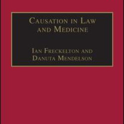 Causation in Law and Medicine Causation in Law and Medicine