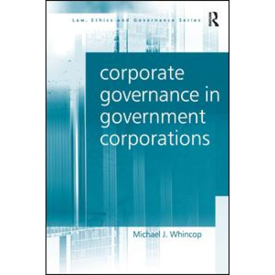 Corporate Governance in Government Corporations Corporate Governance in Government Corporations