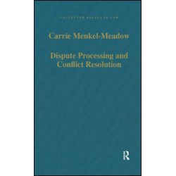 Dispute Processing and Conflict Resolution