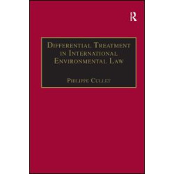 Differential Treatment in International Environmental Law Differential Treatment in International Environmental Law