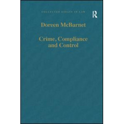 Crime, Compliance and Control Crime, Compliance and Control