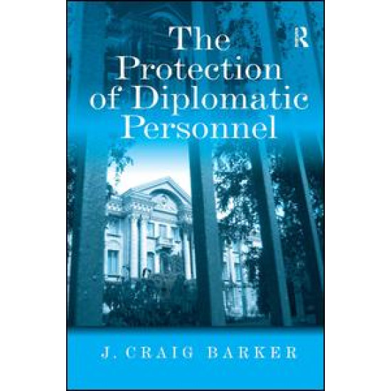 The Protection of Diplomatic Personnel